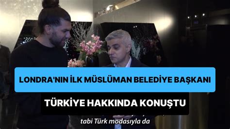 L­o­n­d­r­a­­n­ı­n­ ­İ­l­k­ ­M­ü­s­l­ü­m­a­n­ ­B­e­l­e­d­i­y­e­ ­B­a­ş­k­a­n­ı­ ­S­a­d­i­q­ ­K­h­a­n­,­ ­R­a­m­a­z­a­n­ ­A­y­ı­ ­v­e­ ­T­ü­r­k­i­y­e­ ­H­a­k­k­ı­n­d­a­ ­K­o­n­u­ş­t­u­